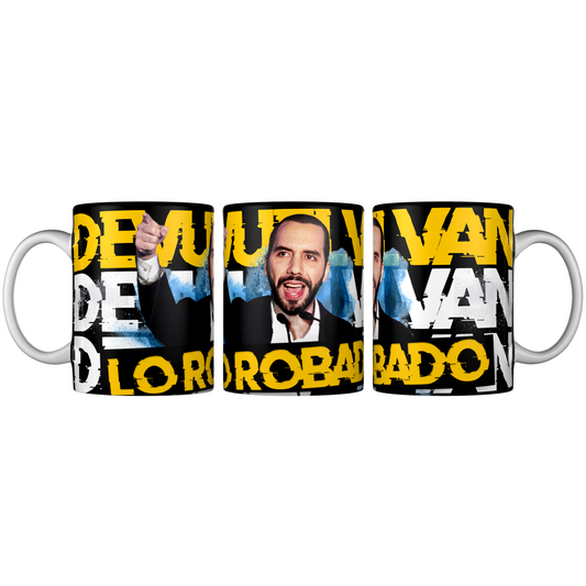 Nayib Bukele Coffee Mug| Devuelvan Lo Robado | 350 Ml
